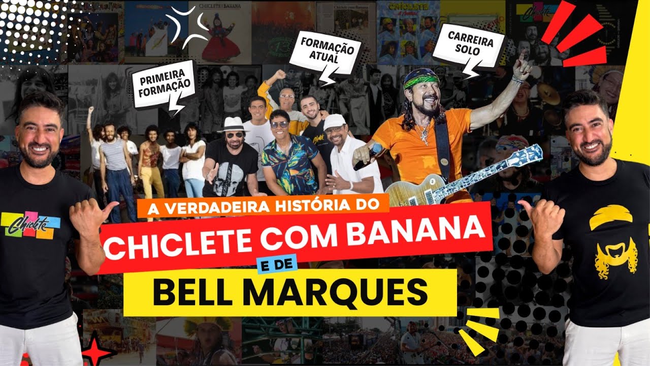 A HISTÓRIA COMPLETA DE BELL MARQUES E DO CHICLETE COM BANANA que você nunca ouviu antes!