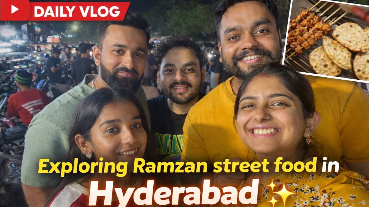 Exploring Ramzan Street Food in Hyderabad ✨ | Late Night Food Vlog 2026