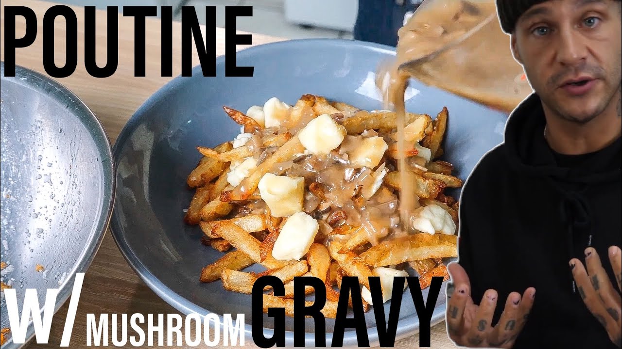 How to Make Fries at HOME | A Vegetarian Poutine Recipe