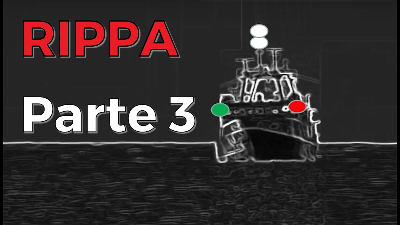 RIPPA - Reglamento Internacional Para Prevenir Abordajes - Vídeo 3/3 - Del Manual Timonel y Patrón