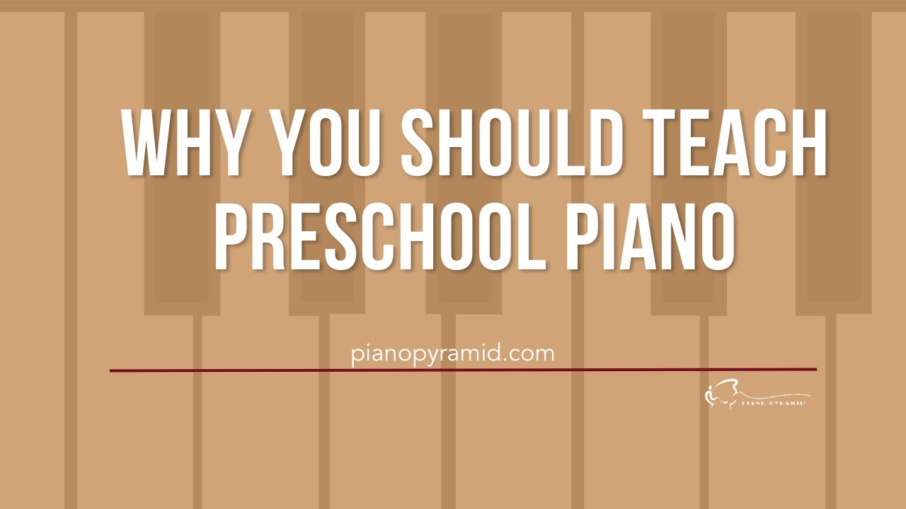Why You Should Teach Preschool Piano (Ages 4-5)
