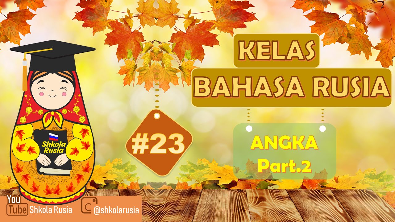 Kelas Bahasa Rusia 23: Angka dalam Bahasa Rusia. Part 2