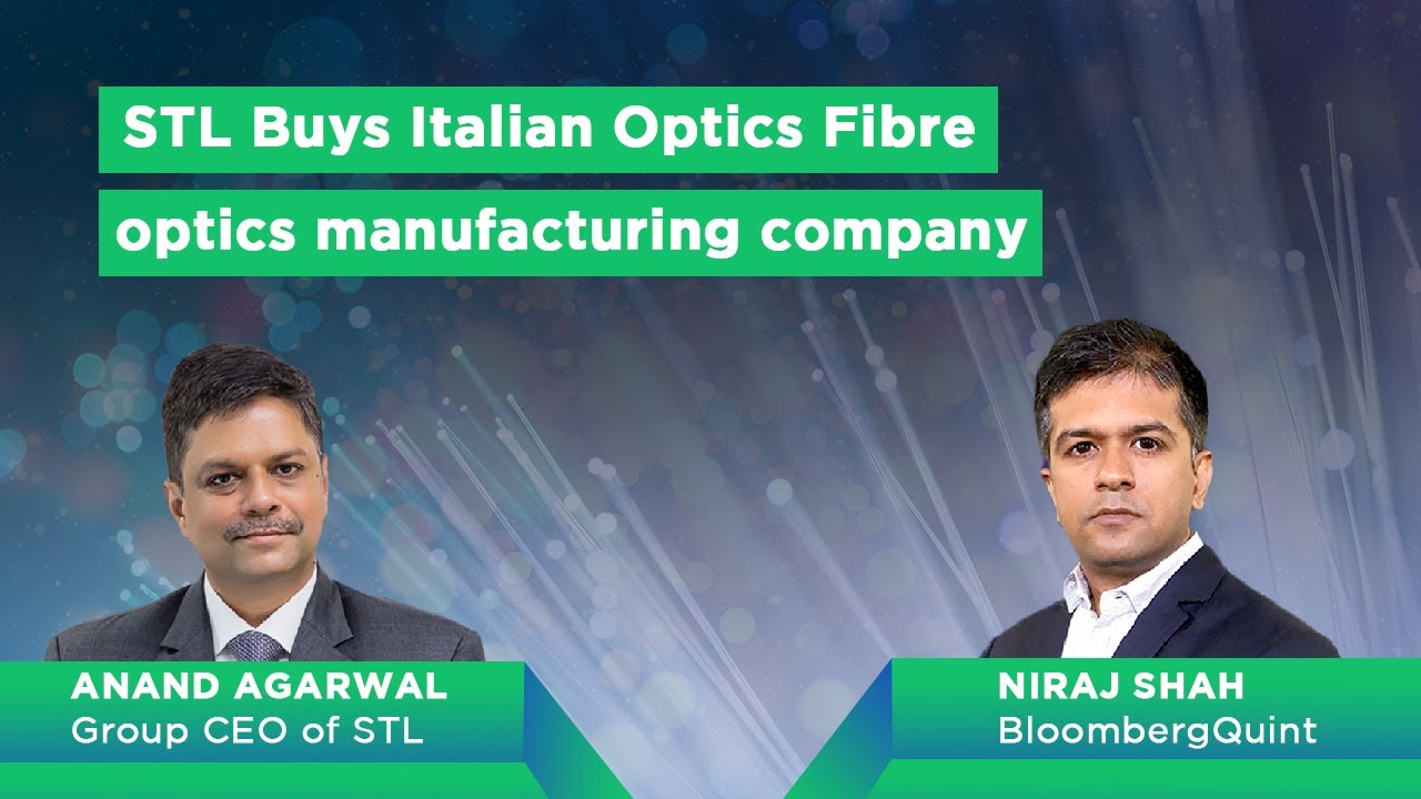 Sterlite Tech Buys Italian Optics Fibre Optics Manufacturing Company
