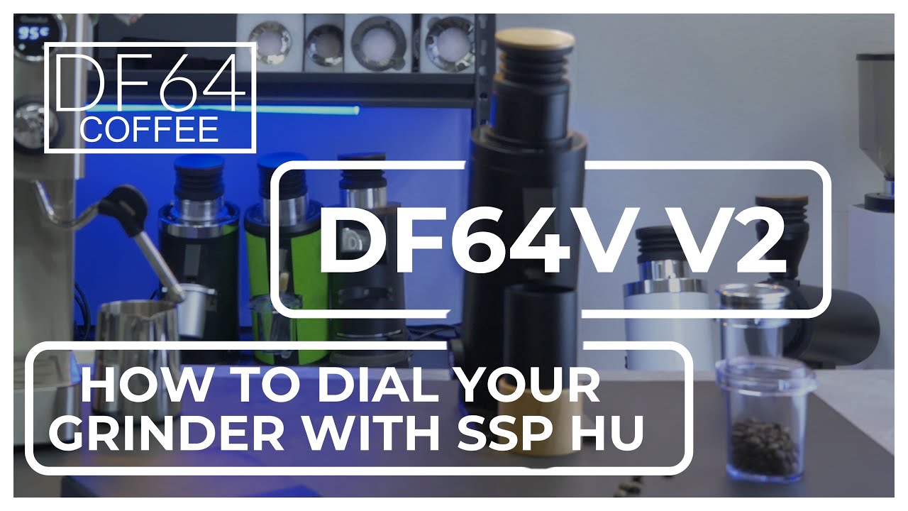 All Things Coffee: Dialling the DF64V V2 With High Uniformity SSP Burrs For Espresso