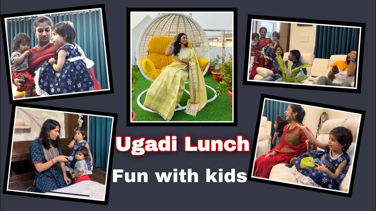 Ugadi lunch with Geetha Madhuri & Parnika, Dakshayani Prakruthi, Ira, Idha | Kousalya Vlogs