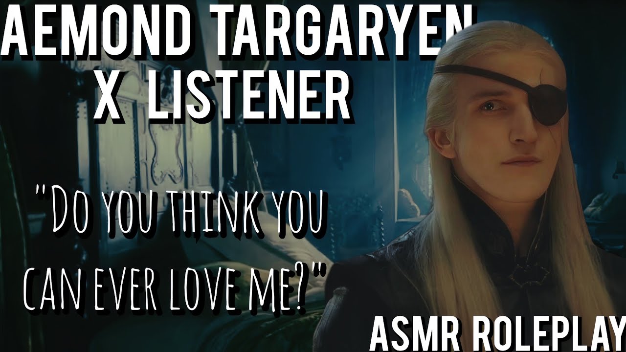Aemond Targaryen comforts you on your wedding night [ASMR Roleplay] [Aemond Targaryen X Listener]
