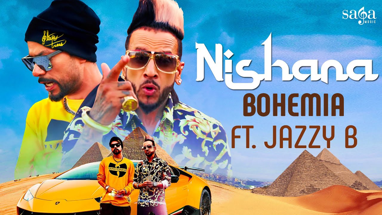 Nishana - BOHEMIA Ft. Jazzy B | New Punjabi Song 2020 | Saga Music