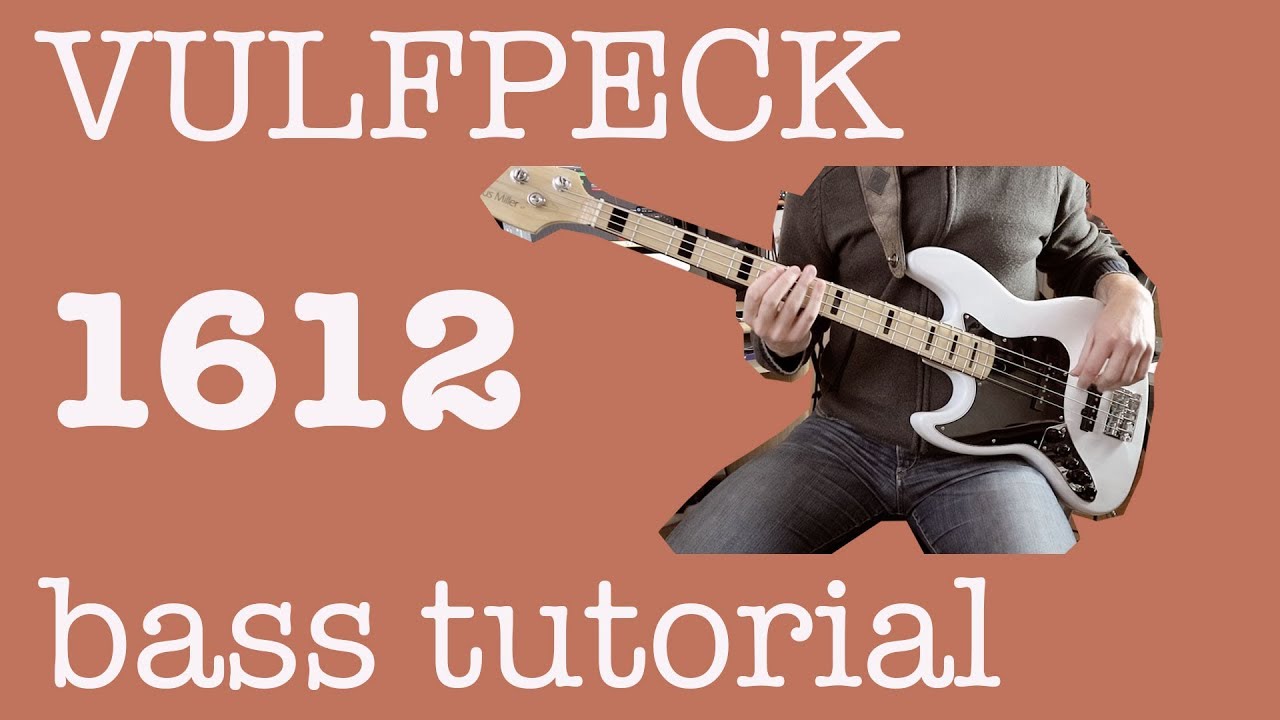 Vulfpeck - 1612 /// BASS TUTORIAL [Play Along Tabs]