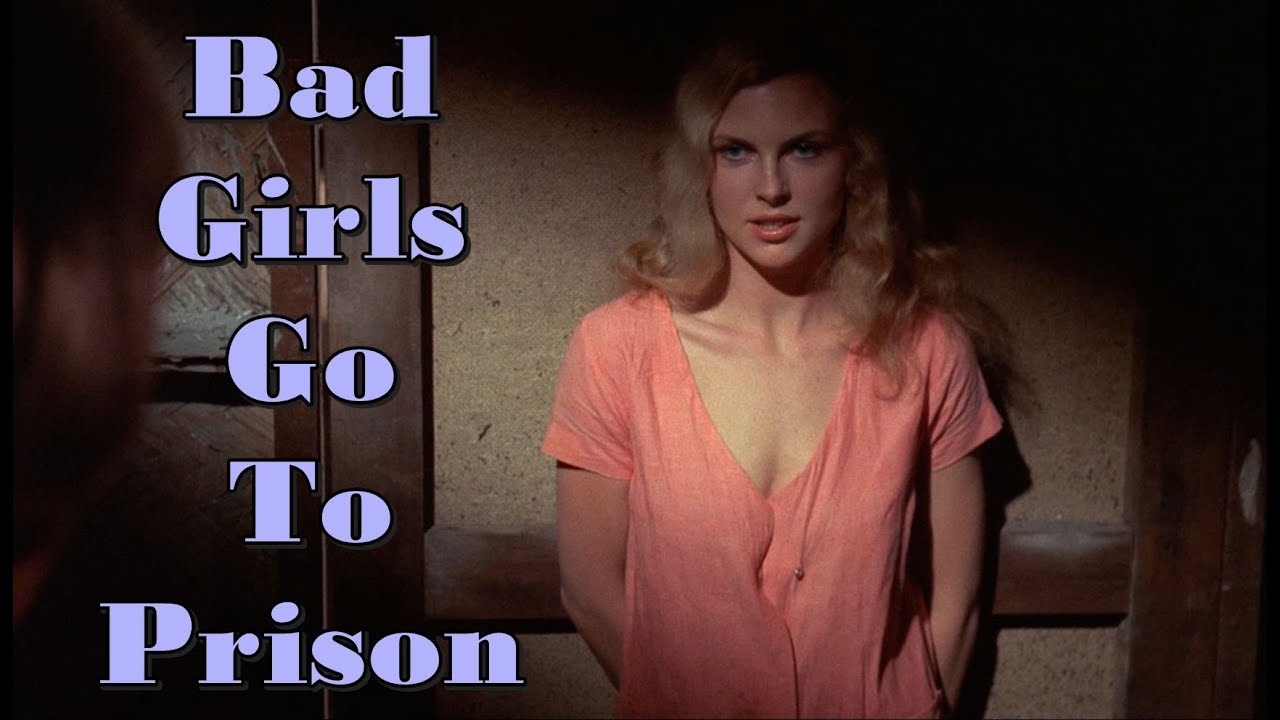 Bad Girls Go To Prison and Sometimes Good Girls Too