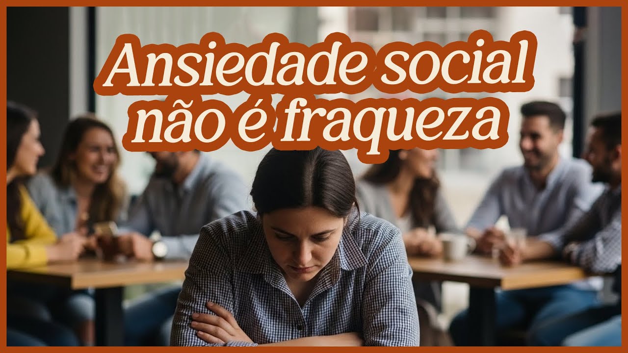 5 MENTIRAS que a ANSIEDADE SOCIAL faz você acreditar