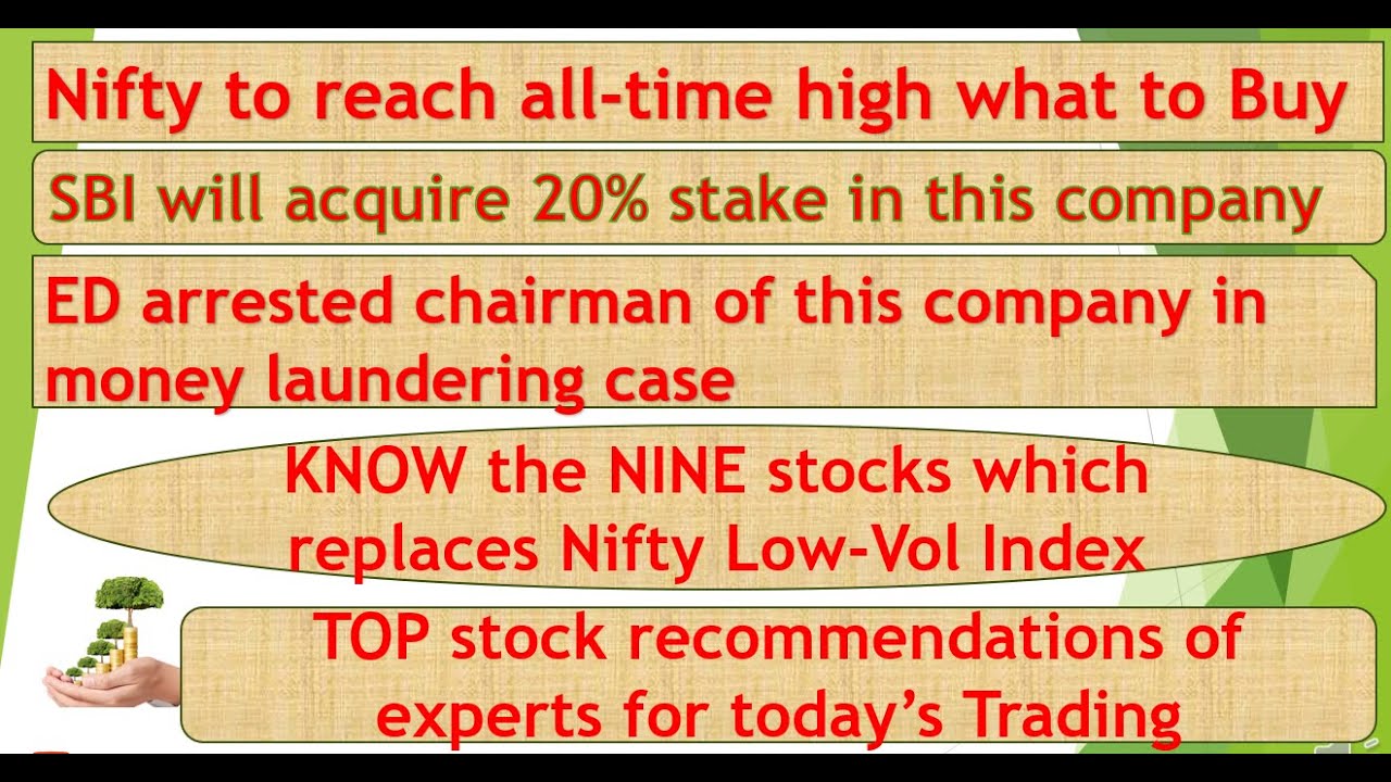NIFTY TO TOUCH ALL-TIME HIGH. SBI and HDFC Bank acquired shares. Top recommendations of experts.