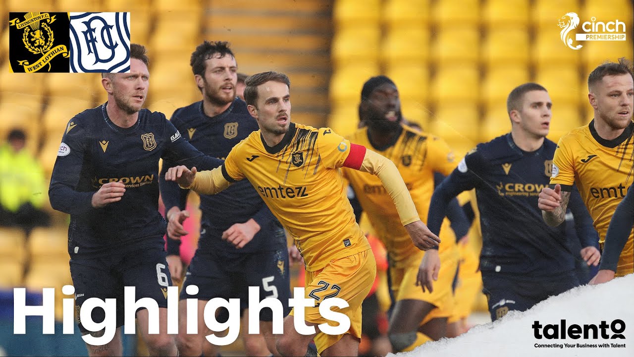 Highlights | Livingston 1-4 Dundee | cinch Premiership