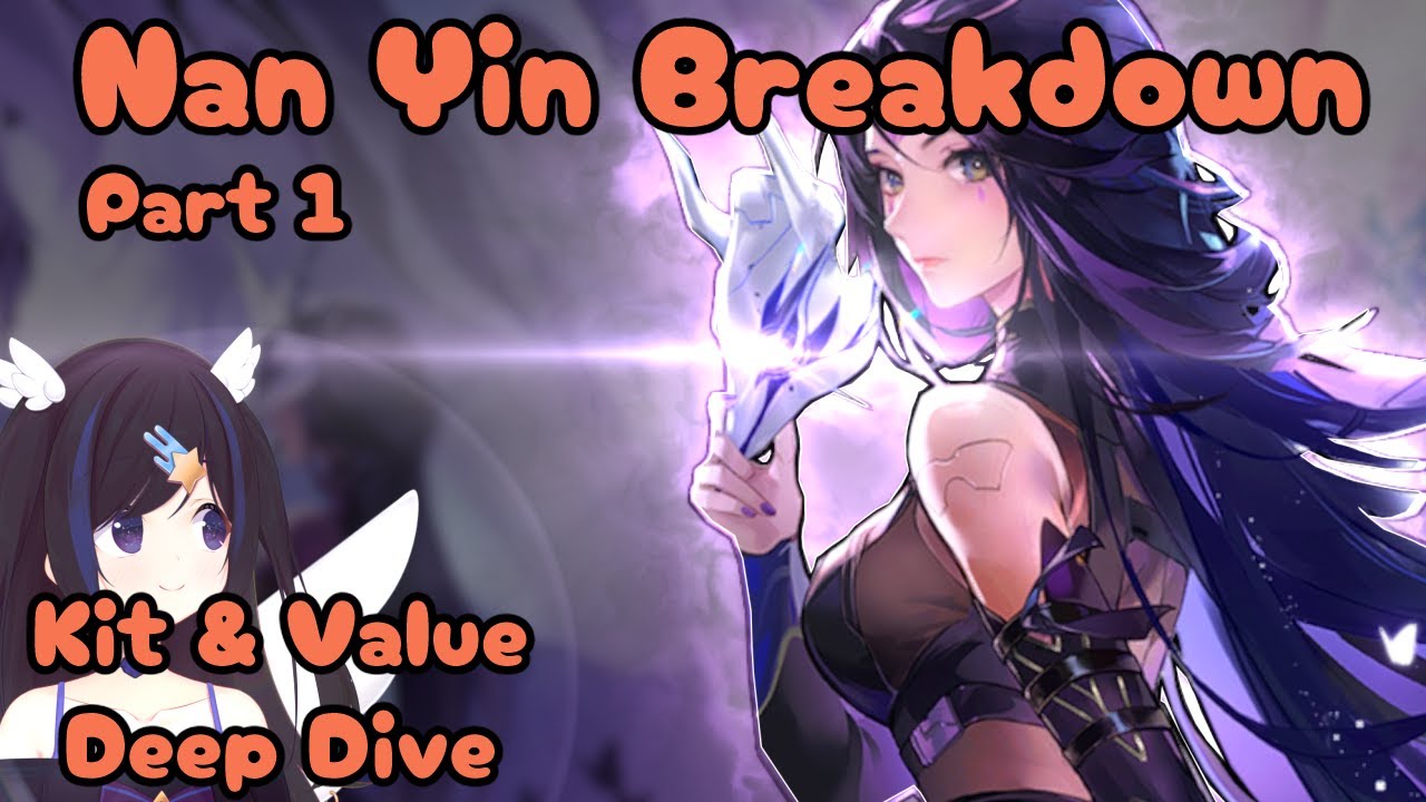 【TOF】Nan Yin Analysis/Guide【Part 1】