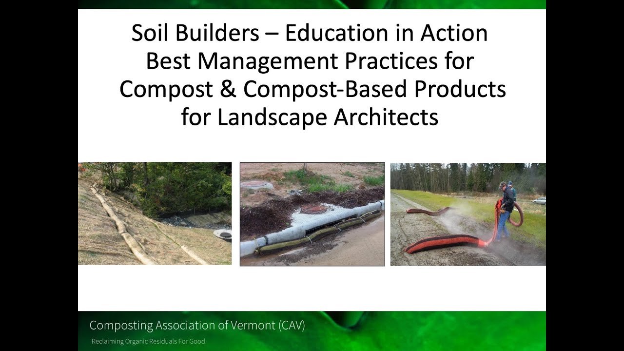 Soil Builders: Education in Action: BMPs for Landscape Achitects