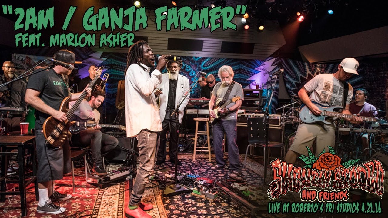 2am & Ganja Farmer - Slightly Stoopid ft. Marlon Asher (Live at Roberto's TRI Studios 2 4.21.16)