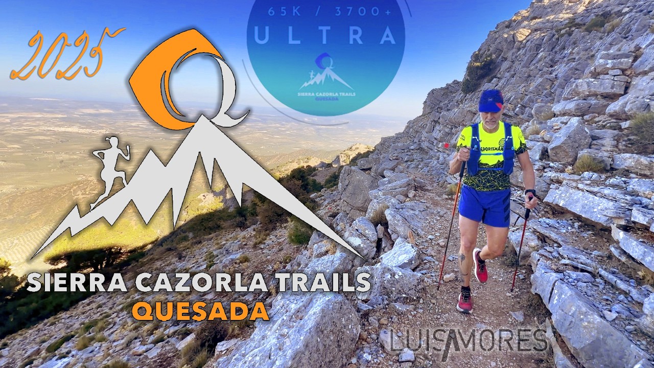 ULTRA SIERRA CAZORLA TRAILS 2025, en Quesada, Jaen - por Luis Amores