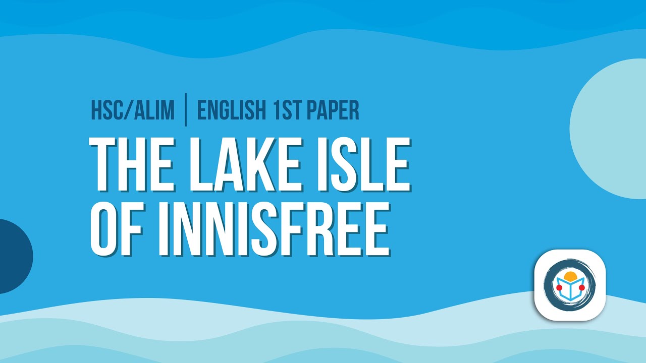 The Lake Isle of Innisfree