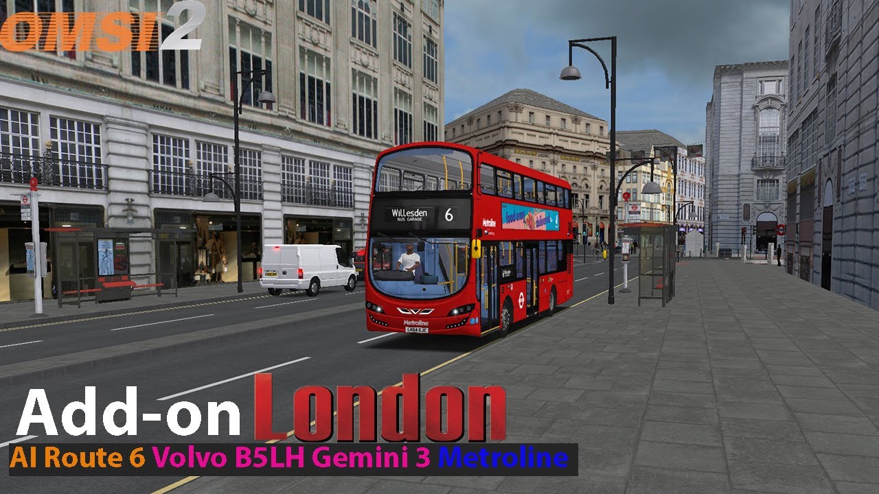 Omsi 2 | Addon London Ai route 6 from Aldwych | Metroline - Volvo B5LH Gemini 3
