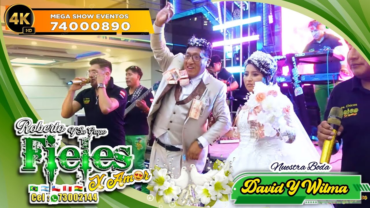 FIELES X AMOR EN VIVO EN LA BODA DE DAVID Y WILMA SHOW COMPLETO