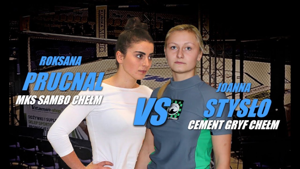 Roksana Prucnal VS Joanna Stysło ( Gala MMA Chełm) Vitamin-shop CENTRUMSPORTU.PL