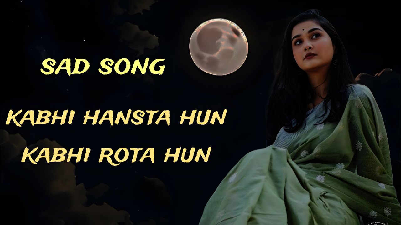 MAIN YAH DIL KE JAKHMO KO DEKH KAR KABHI HANSTA HUN KABHI ROTA HUN SAD SONG ❤️