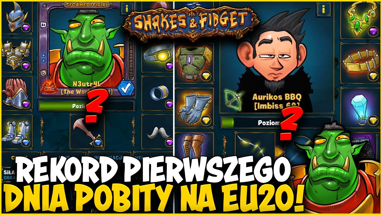 ⭐ POBILI MAGICZNY REKORD 69 LVLA PIERWSZEGO DNIA (PIERWSZY DZIEŃ EU20) ⭐ SHAKES & FIDGET ⭐ N3UTR4L ⭐