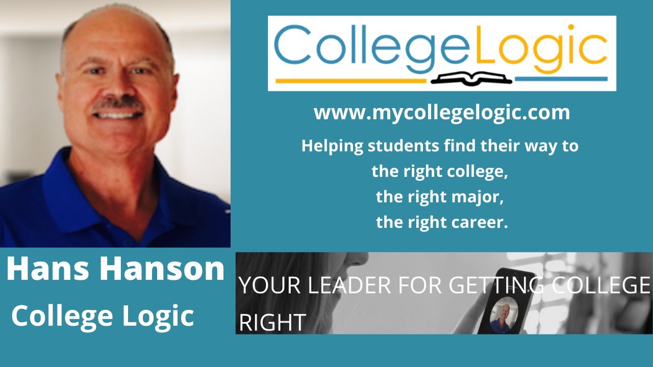 Hans Hanson, College Logic, MyCollegeLogic.com, helping students find the right college and career.
