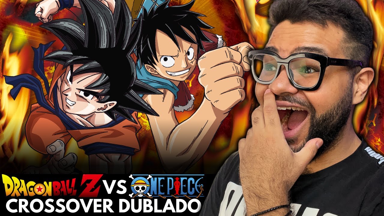 GOKU VS LUFFY! ONE PIECE x DRAGON BALL Z x TORIKO | CROSSOVER OFICIAL DUBLADO REACT