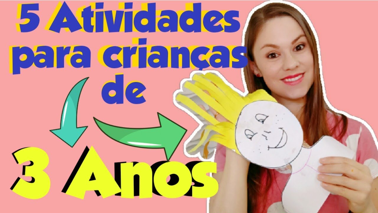 5 IDEIAS DE ATIVIDADES PARA CRIANÇAS DE 3 ANOS DA EDUCAÇÃO INFANTIL | Para projetos de plano de aula