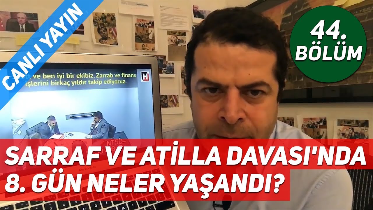 Rıza Sarraf (Reza Zarrab) ve Hakan Atilla Davası'nda 8. Gün Neler Yaşandı?