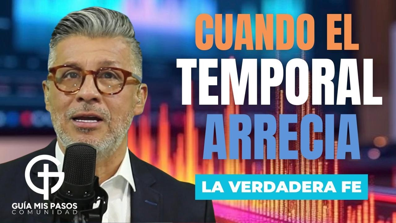 Cuando el temporal arrecia | El versículo Del Día | Juan Carlos Mejía