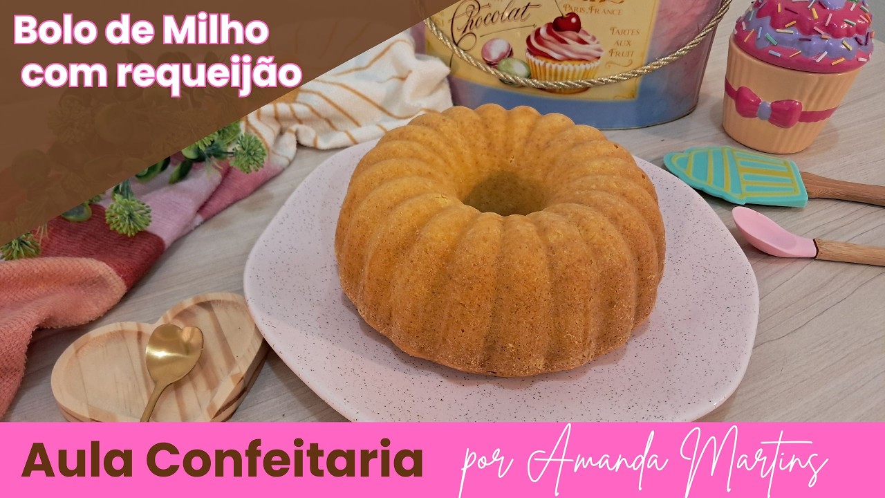 RECEITA BOLO DE MILHO COM REQUEIJÃO DE LIQUIDIFICADOR – FÁCIL E RÁPIDO DE FAZER – POR AMANDA MARTINS