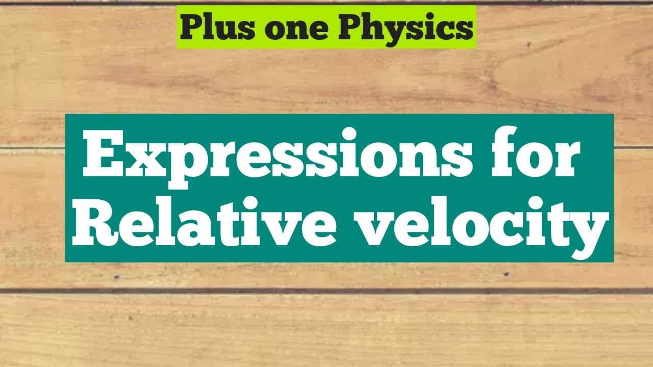 Expression for relative velocity