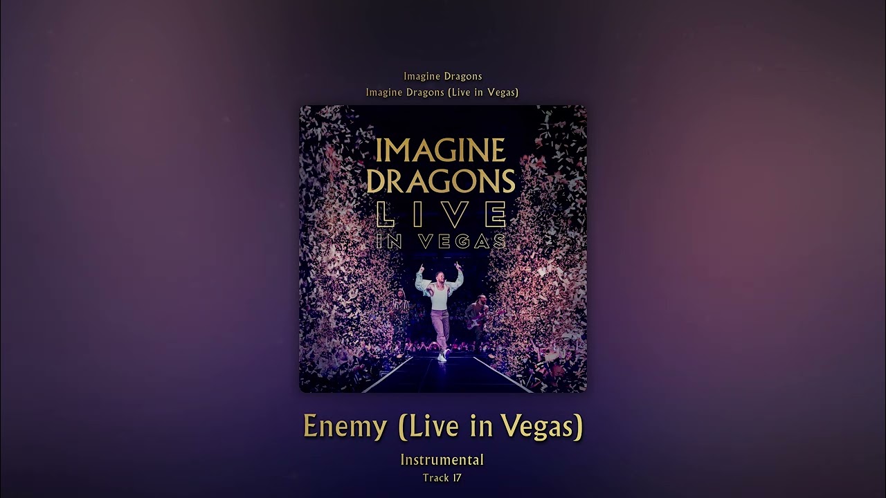 Enemy (Live in Vegas) (Instrumental) - Imagine Dragons