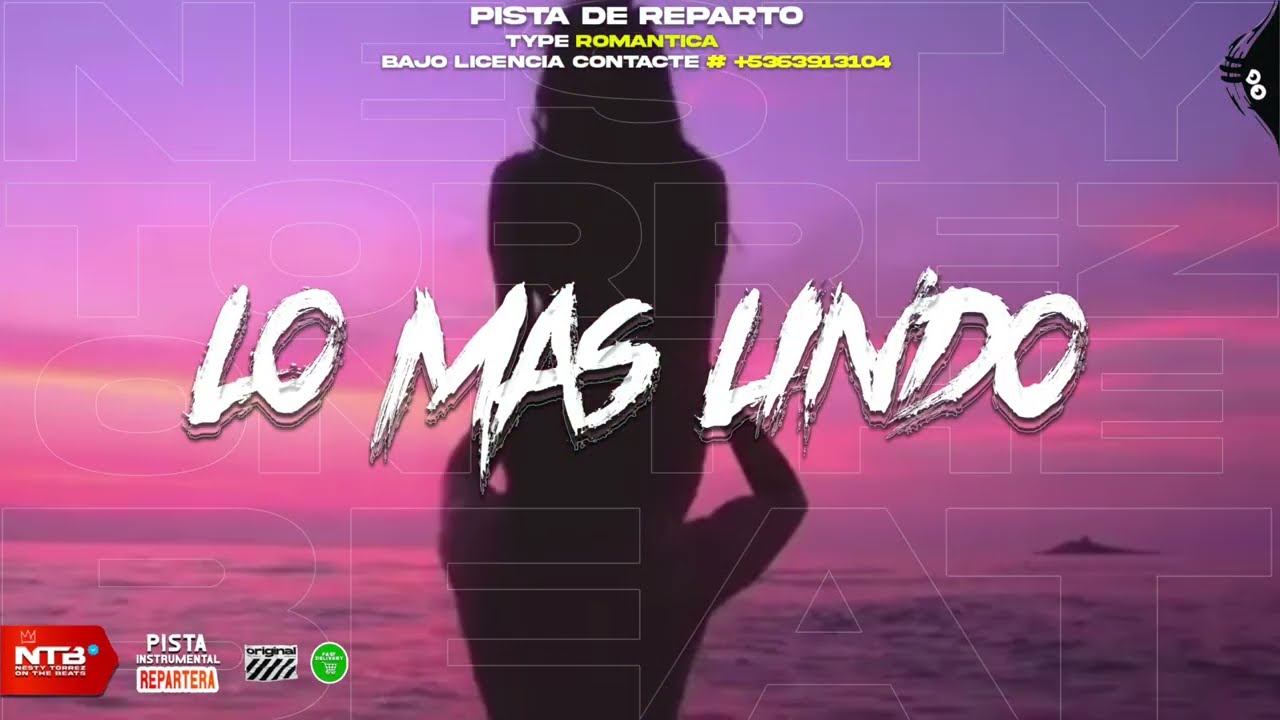 Pista Repartera 2026 // LO MÁS LINDO// Reparto Type Agresivo Beat 2026 (Prod. by Nesty Torrez)