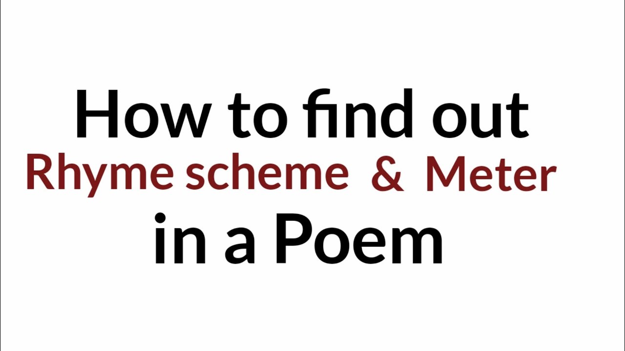 Rhyme scheme & Meter / Metre in English Literature