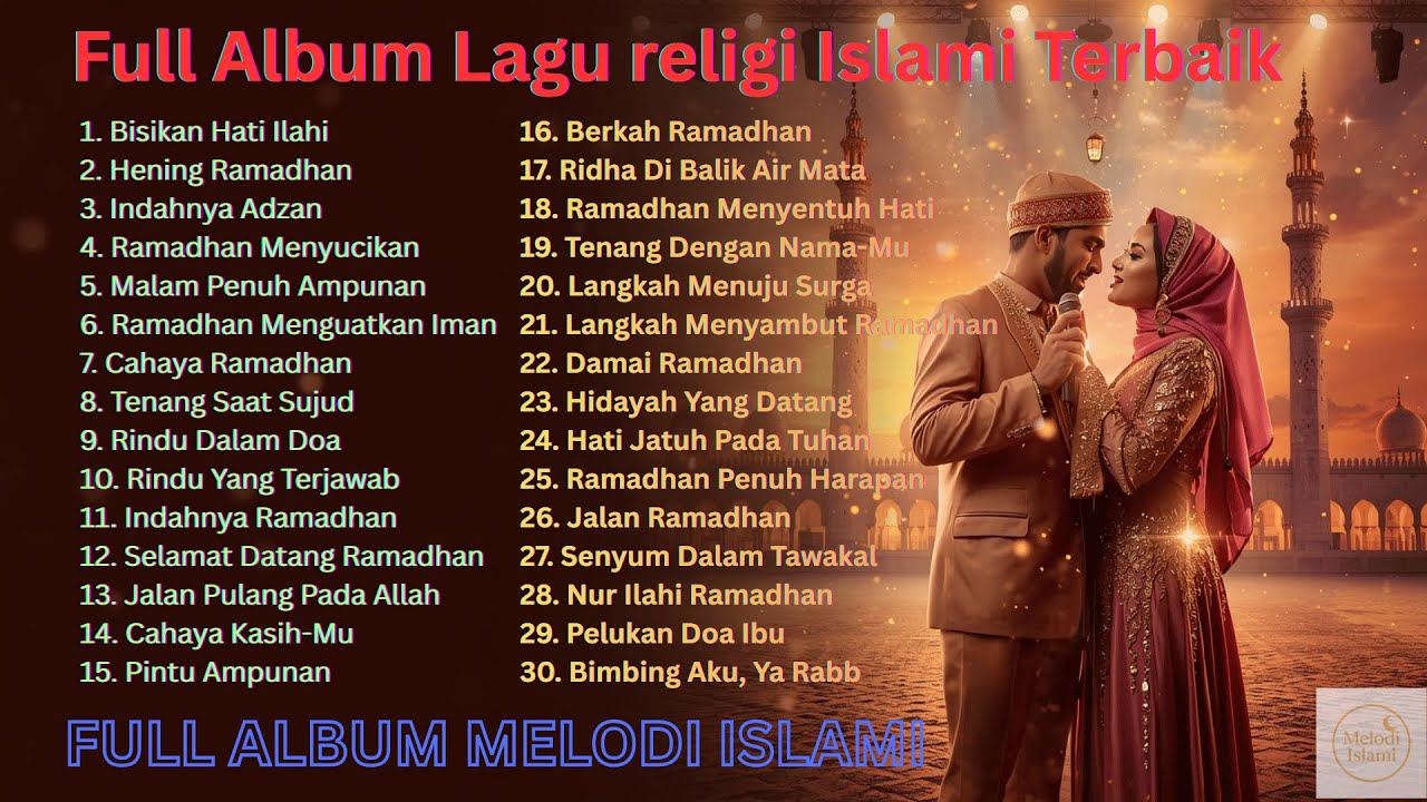 Full Album Religi Islami Terpopuler 🤲 Lagu Islami Penyejuk Jiwa Saat Pikiran Lelah dan Resah