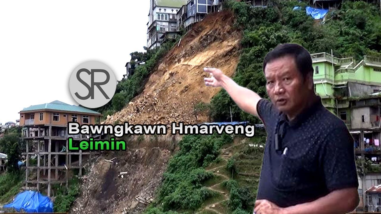 SR : Bawngkawn Hmarveng Leimin | 26.7.2019
