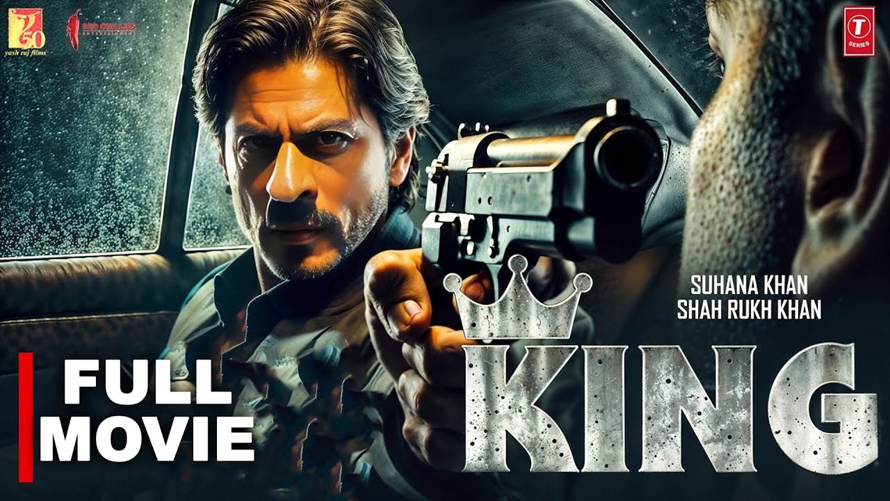 THE KING (2026) FULL HD MOVIE | Shahrukh Khan | Suhana Khan Ki New Leaked Movie 2026