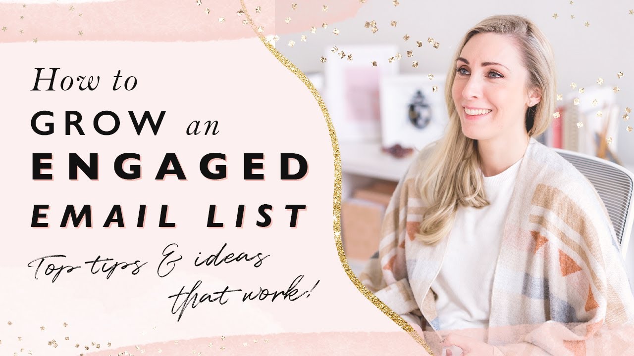 How To Grow An Engaged Email List