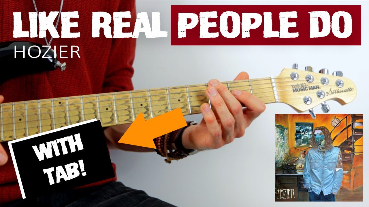 Like Real People Do Guitar Lesson | Hozier (with TAB)