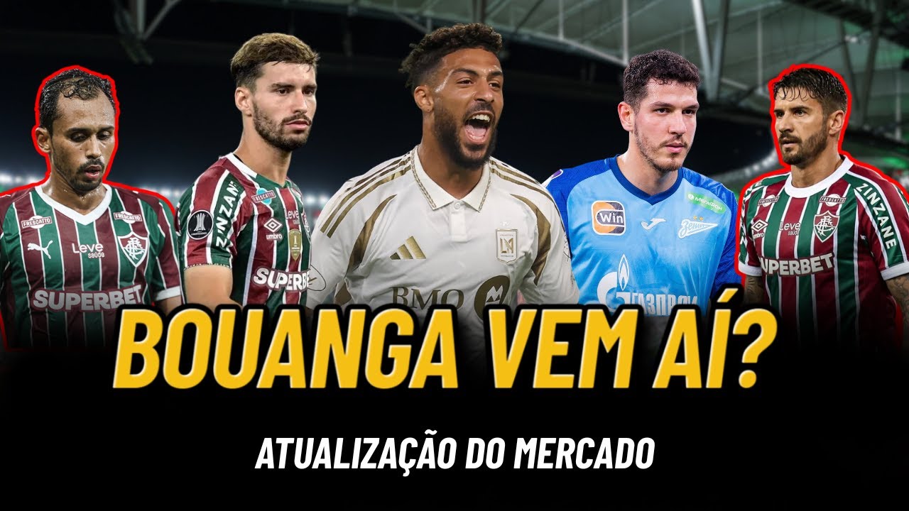 🚨 FLUMINENSE HOJE: ATUALIZAÇÃO SOBRE BOUANGA! VEM ZAGUEIRO AÍ? SAÍDAS E PROPOSTAS NO MERCADO