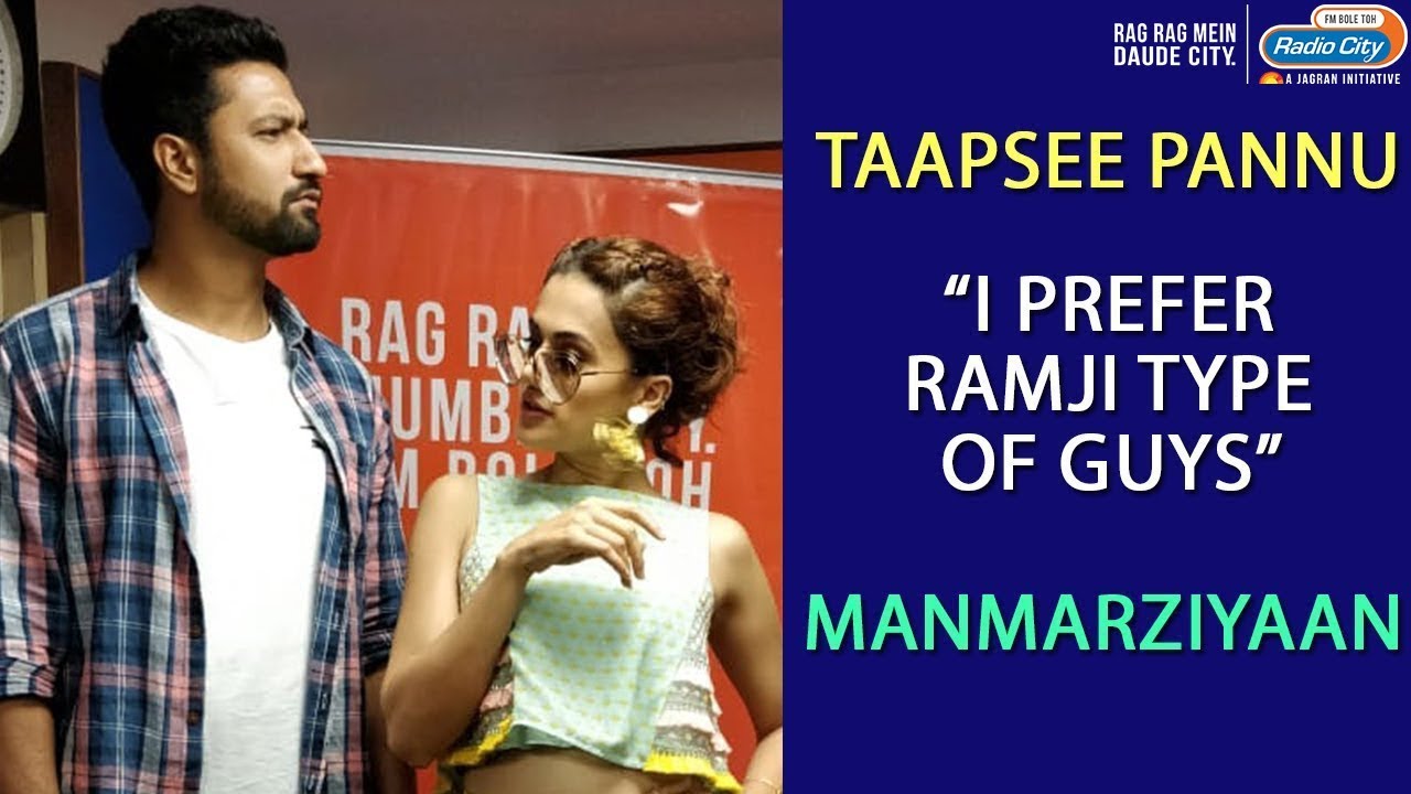 Taapsee Pannu: I prefer Ramji type of guys