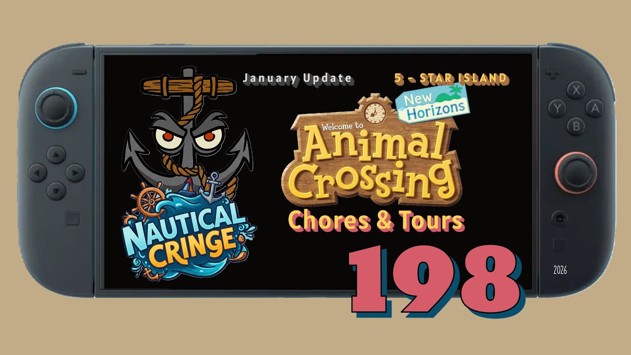 Animal Crossing (NS2; 2026 Update): Daily Chores & Tours, Episode 198! January 31