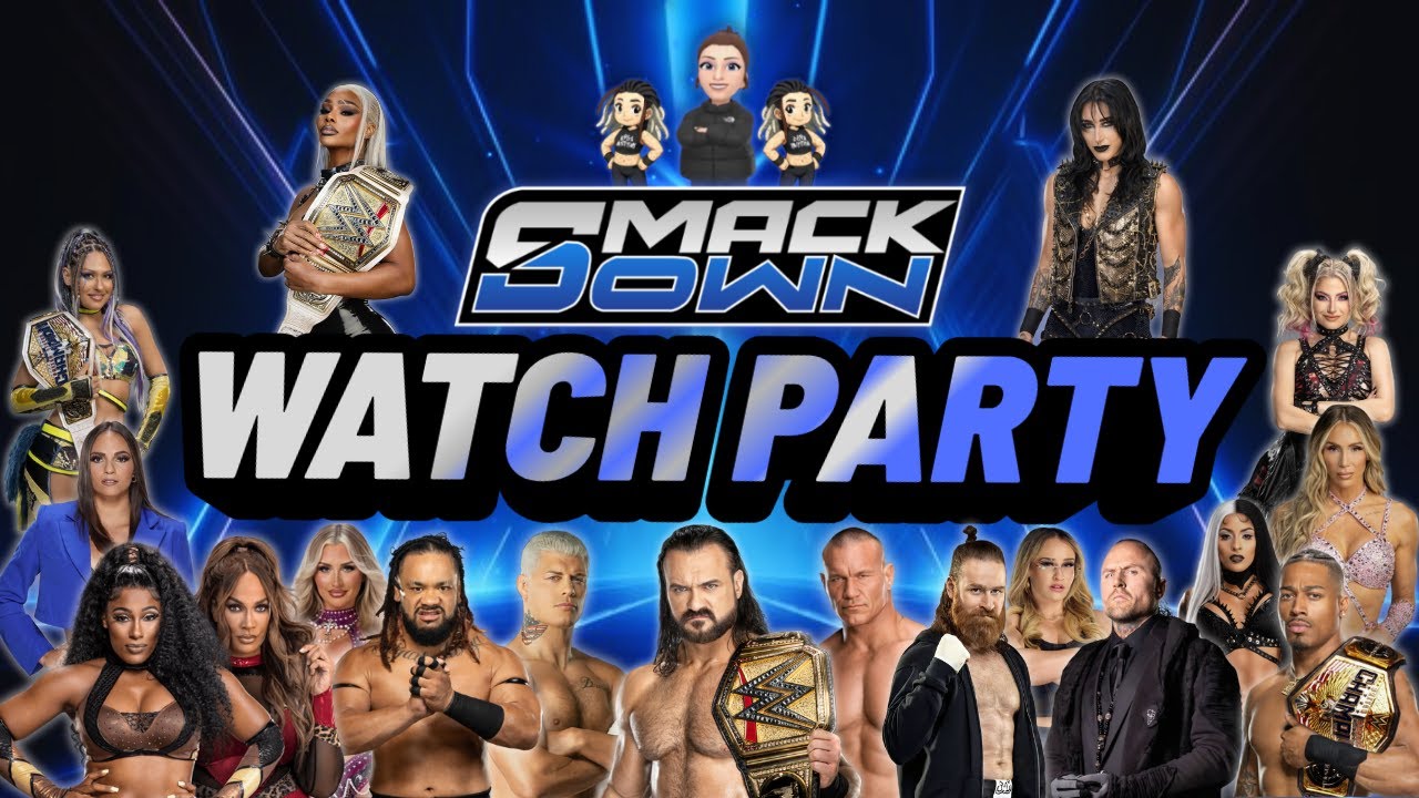 WWE Friday Night Smackdown 03/06/26 Watch Party!!!
