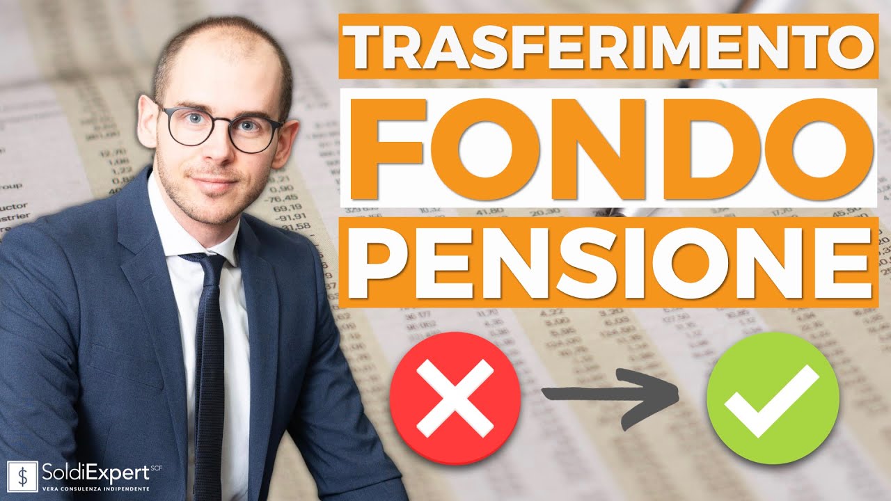 E' possibile trasferire il fondo pensione?