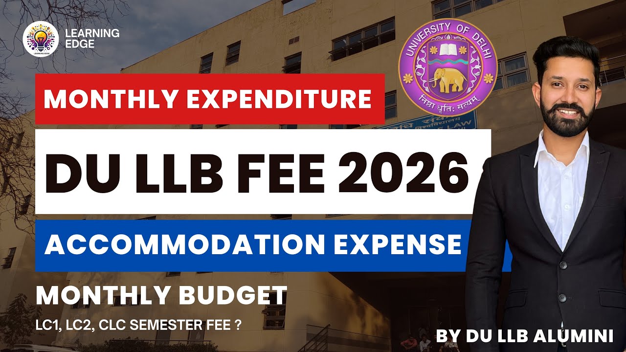 DU LLB 2026 Fee Structure | Total Cost, Books, Hostel & Monthly Expenses |Accommodation & Food Cost