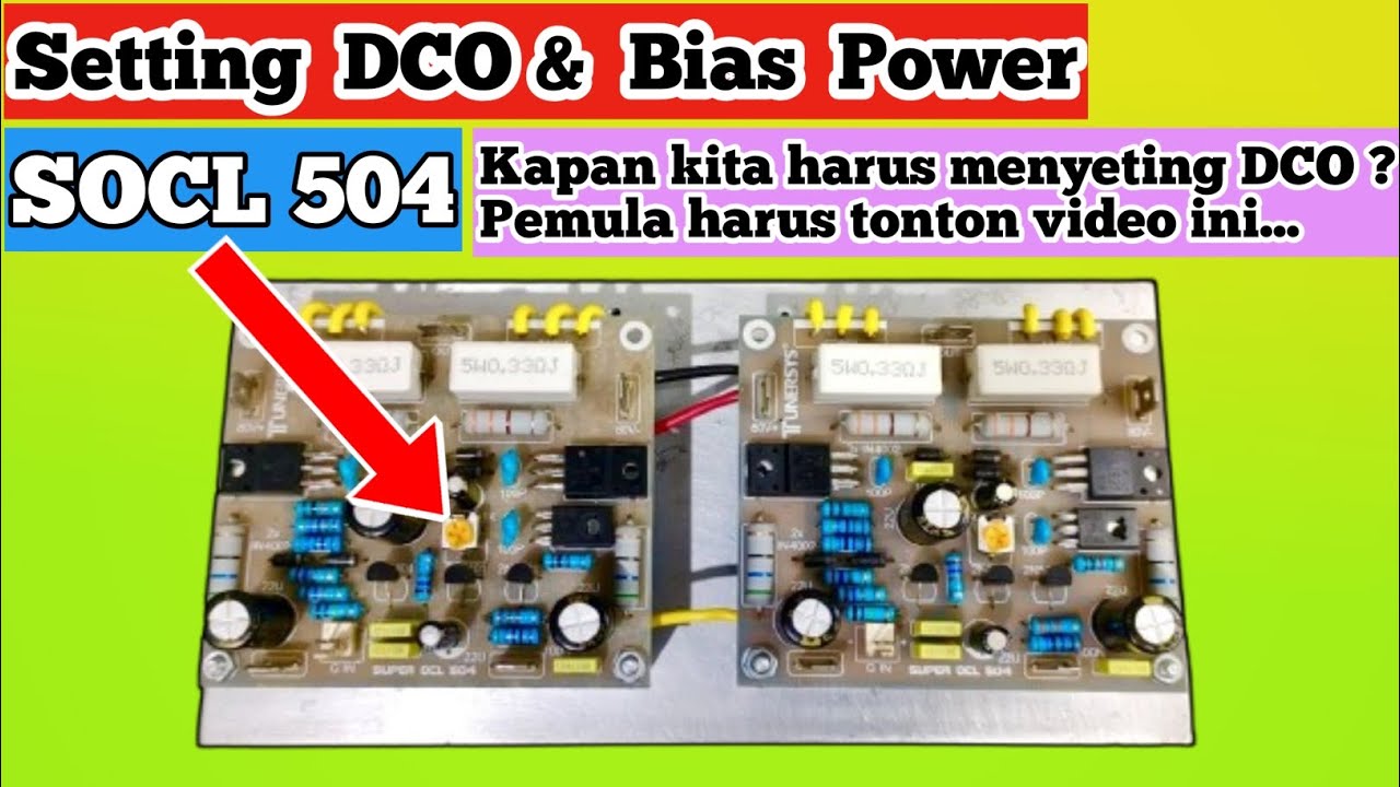 Cara setting dco dan bias Power Amplifier SOCL 504