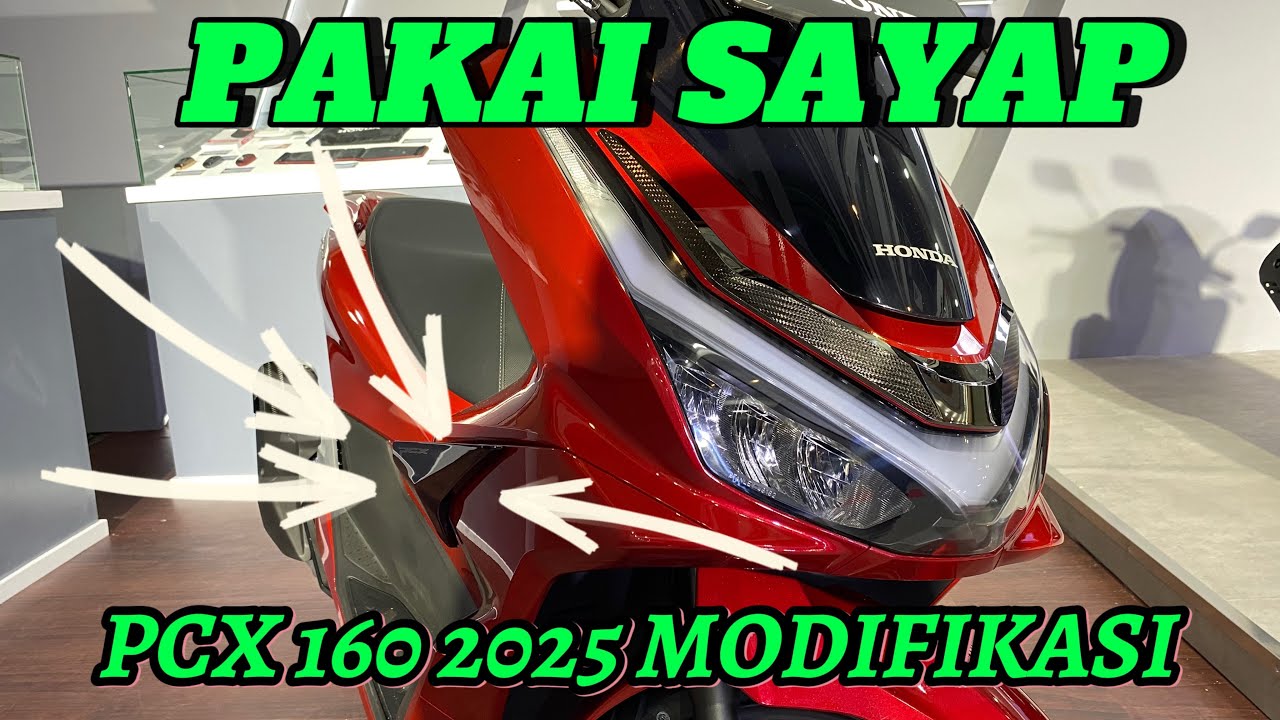 PAKAI SAYAP MOTOGP‼️🔥 PCX 160 2025 Versi Modifikasi Aksesoris