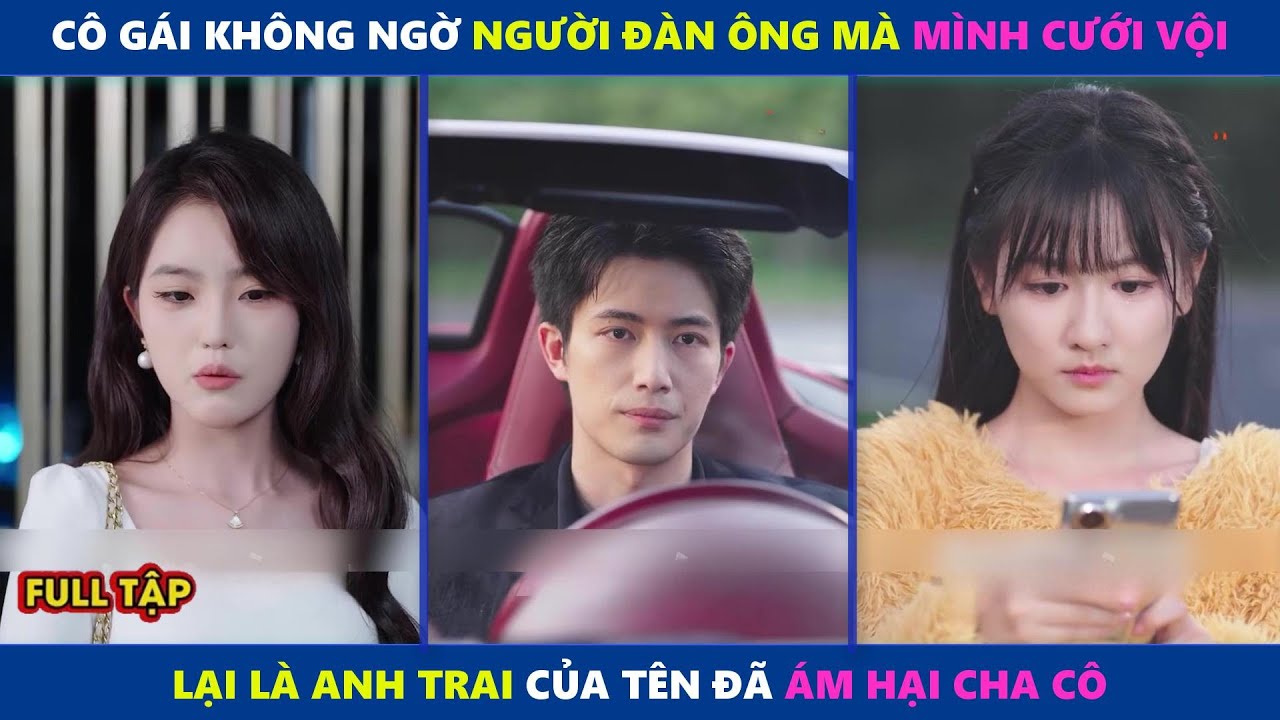 Nhuộm Lê Ngọt |  Cô gái không ngờ người đàn ông mình cưới vội lại là anh trai của tên ám hại cha cô